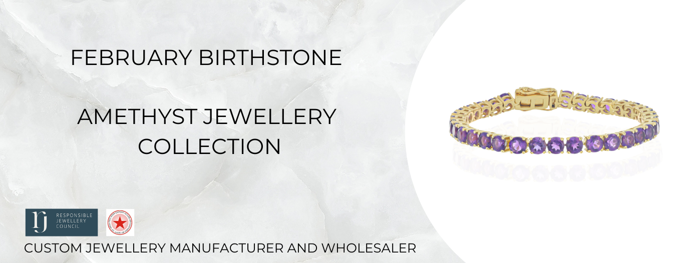 February Birthstone Amethyst collection