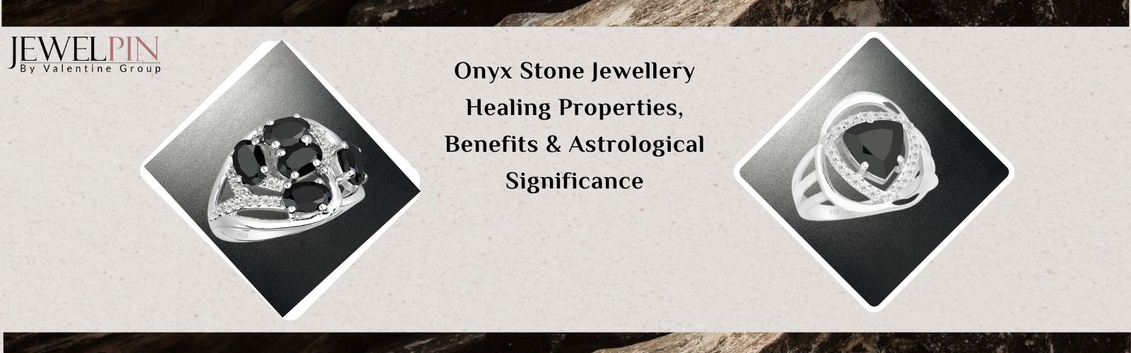 Onyx Stone Jewellery Healing Properties, Benefits & Astrological Significance -JewelPin