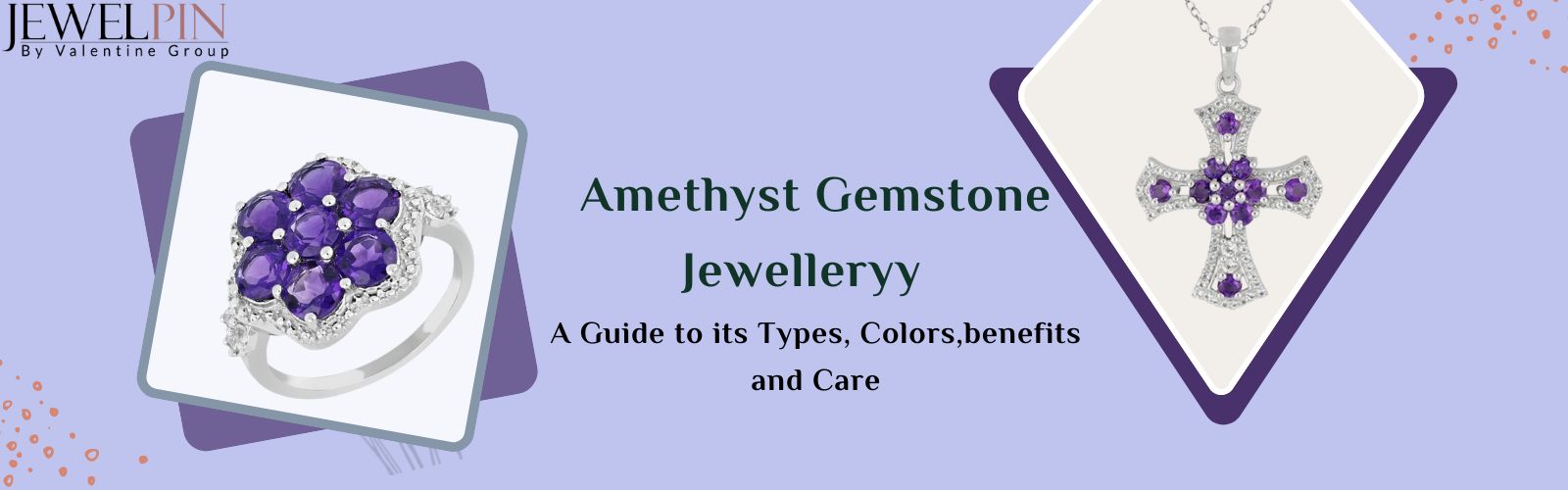 amethyst gemstone jewellery a guide to its types colors benefits and care